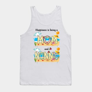 Happiness Is Being A Mom And Nannie Summer Beach Happy Mother's Tank Top